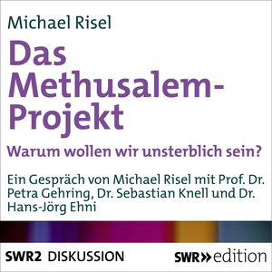 Das Methusalem-Projekt, Michael Risel