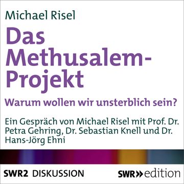 Das Methusalem-Projekt audiobook, Michael Risel