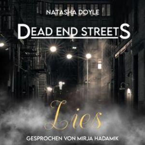 Dead End Streets: Lies, Natasha Doyle