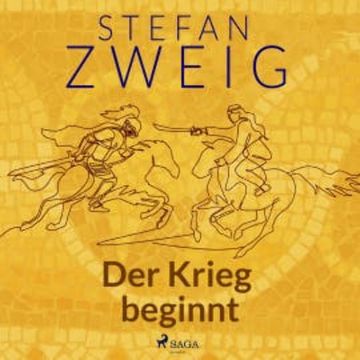 Der Krieg beginnt audiobook, Stefan Zweig