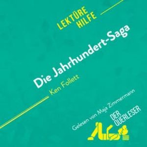 Die Jahrhundert-Saga von Ken Follett (Lektürehilfe), Elena Pinaud