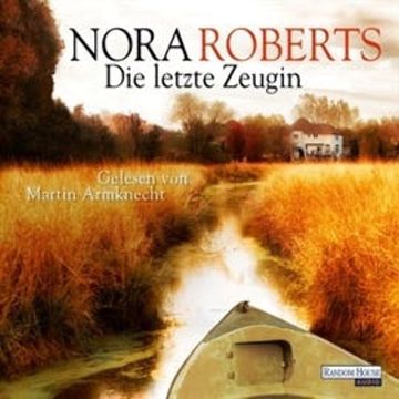Die letzte Zeugin audiobook, Nora Roberts