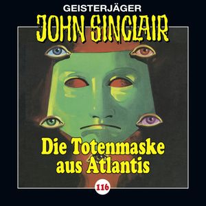 Die Totenmaske aus Atlantis (John Sinclair 116), Jason Dark