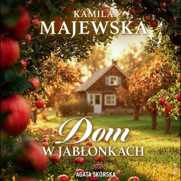 Dom w Jabłonkach audiobook, Kamila Majewska