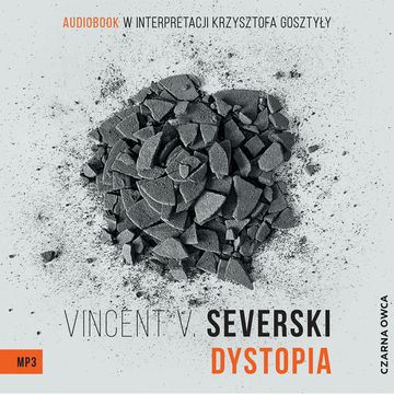 Dystopia, Vincent V. Severski