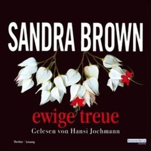 Ewige Treue, Sandra Brown
