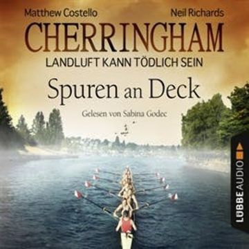 Spuren an Deck (Cherringham - Landluft kann tödlich sein 11) audiobook, Matthew Costello, Neil Richards