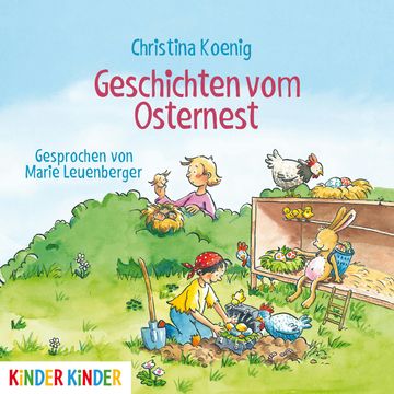 Geschichten vom Osternest audiobook, Christina Koenig