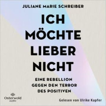 Ich möchte lieber nicht audiobook, Juliane Marie Schreiber