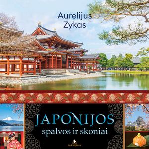 JAPONIJOS SPALVOS IR SKONIAI, Aurelijus Zykas