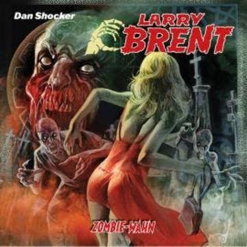Larry Brent, Folge 52: Zombie-Wahn audiobook, Jürgen Grasmück, Simeon Hrissomallis