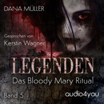 Legenden Band 5 audiobook, Dana Müller