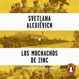 Los muchachos de zinc, Svetlana Alexiévich
