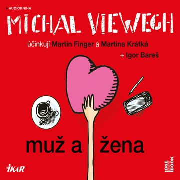 Muž a žena, Michal Viewegh