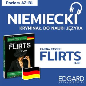Niemiecki z kryminałem Flirts, Carina Rassek, Krystyna Łuniewska