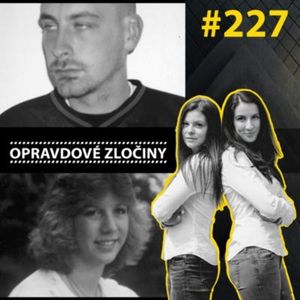 OZ #227 - David Harker & Lisa Marie Kimmell, Lucie Bechynková a Barbora Krčmová