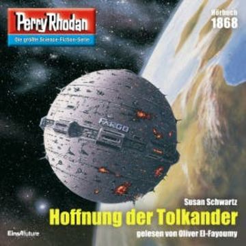 Perry Rhodan 1868: Hoffnung der Tolkander audiobook, Susan Schwartz
