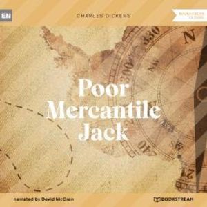 Poor Mercantile Jack (Unabridged), Charles Dickens