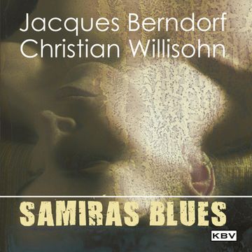 Samiras Blues audiobook, Jacques Berndorf