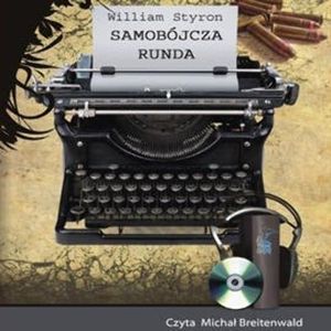 Samobójcza runda, William Styron