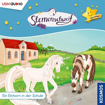 Sternenschweif - Sternchen, Teil 1: Ein Einhorn in der Schule (ungekürzt) audiobook, Linda Chapman, Uli Leistenschneider