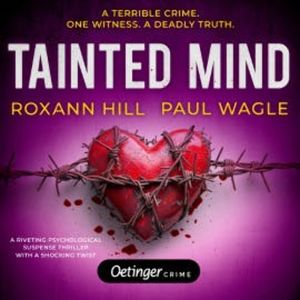 Tainted Mind, Roxann Hill