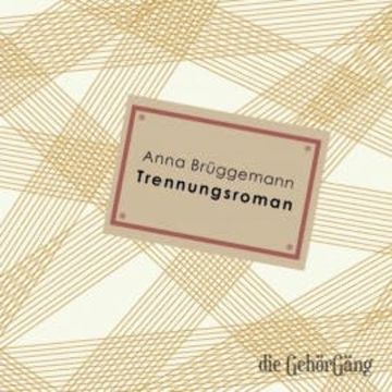 Trennungsroman audiobook, Astrid Kohrs
