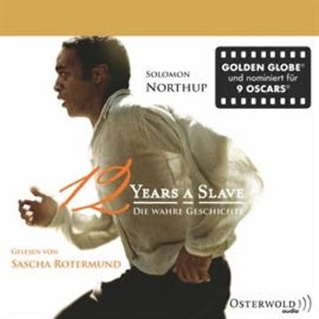 Twelve Years a Slave - Die wahre Geschichte, Solomon Northup