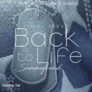 Verloren, Gefunden & Gerettet - Back to Life, Sammelband 1 (ungekürzt), Kimmy Reeve