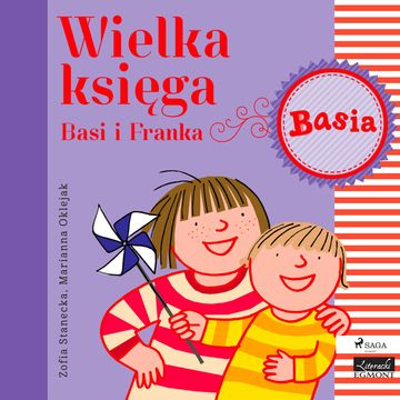 Wielka księga - Basi i Franka, Zofia Stanecka