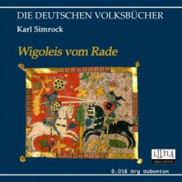 Wigoleis vom Rade audiobook, Karl Simrock