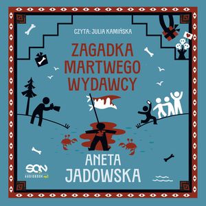 Zagadka martwego wydawcy. Gracje z Ustki. Tom 3, Aneta Jadowska