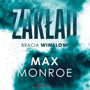 Zakład. Bracia Winslow #1, Max Monroe