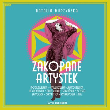 Zakopane artystek audiobook, Natalia Budzyńska