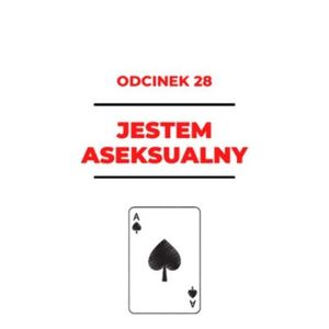 028 - Jestem aseksualny - Maciej, Zorya Blue