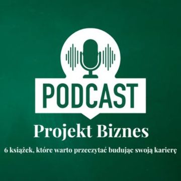 3. Sześć książek, które warto przeczytać budując swoją karierę audiobook, Projekt Biznes Sp. z o. o.
