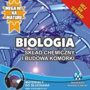 Biologia: Skład chemiczny i budowa komórki, Jadwiga Wołowska, Renata Biernacka