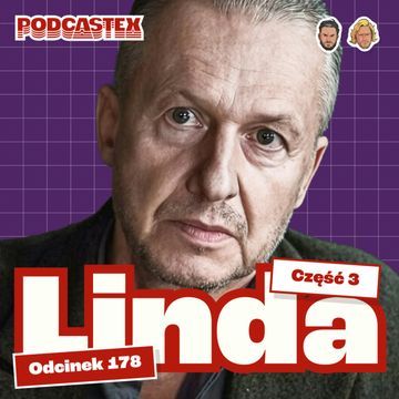 Bogusław Linda – komediant, reżyser i papieski asasyn (Podcastex #178) audiobook, Podcastex