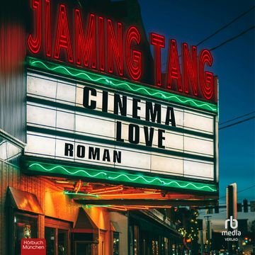 Cinema Love audiobook, Jiaming Tang