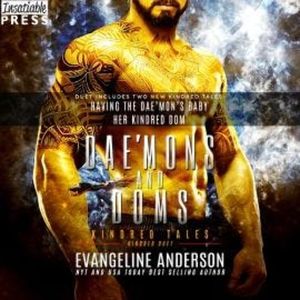 Dae'mons and Doms - Kindred Duets, Book 3 (Unabridged), Evangeline Anderson