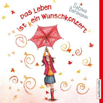 Das Leben ist (k)ein Wunschkonzert audiobook, Sabine Bohlmann