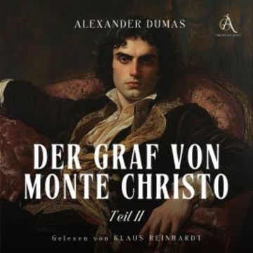 Der Graf von Monte Christo (Teil 2) - Hörbuch Klassiker audiobook, Alexander Dumas