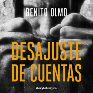 Desajuste de cuentas S01 - S01E09 audiobook, Benito Olmo