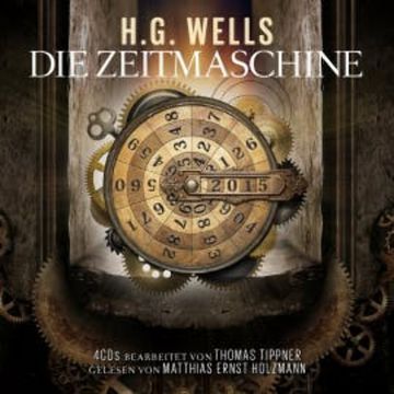 Die Zeitmaschine audiobook, Herbert George Wells