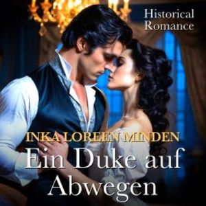 Ein Duke auf Abwegen, Inka Loreen Minden