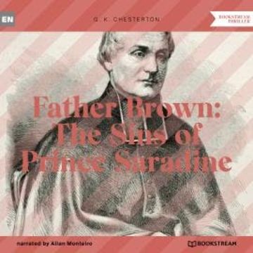 Father Brown: The Sins of Prince Saradine (Unabridged) audiobook, G. K. Chesterton