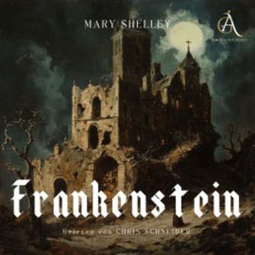Frankenstein Hörbuch audiobook, Mary Shelly