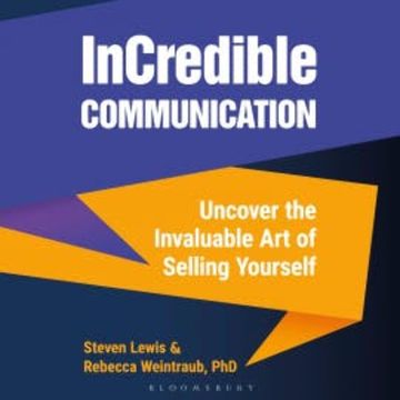 InCredible Communication audiobook, Rebecca Weintraub