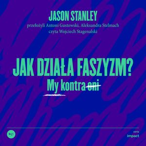 Jak działa faszyzm, Jason Stanley