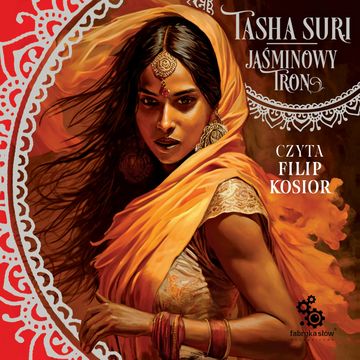 Jaśminowy tron. Tom 1 audiobook, Tasha Suri